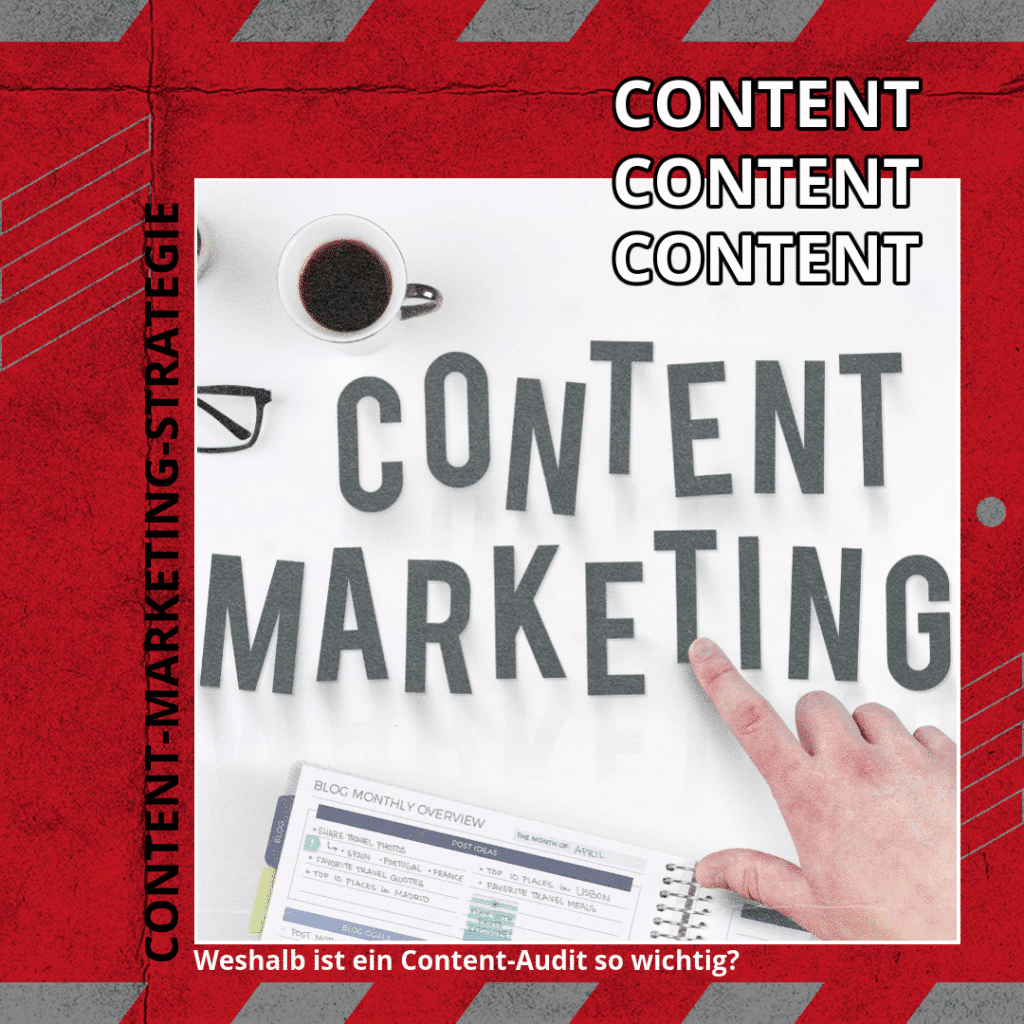 Weshalb ist ein Content-Audit so wichtig für jede Content-Marketing-Strategie?