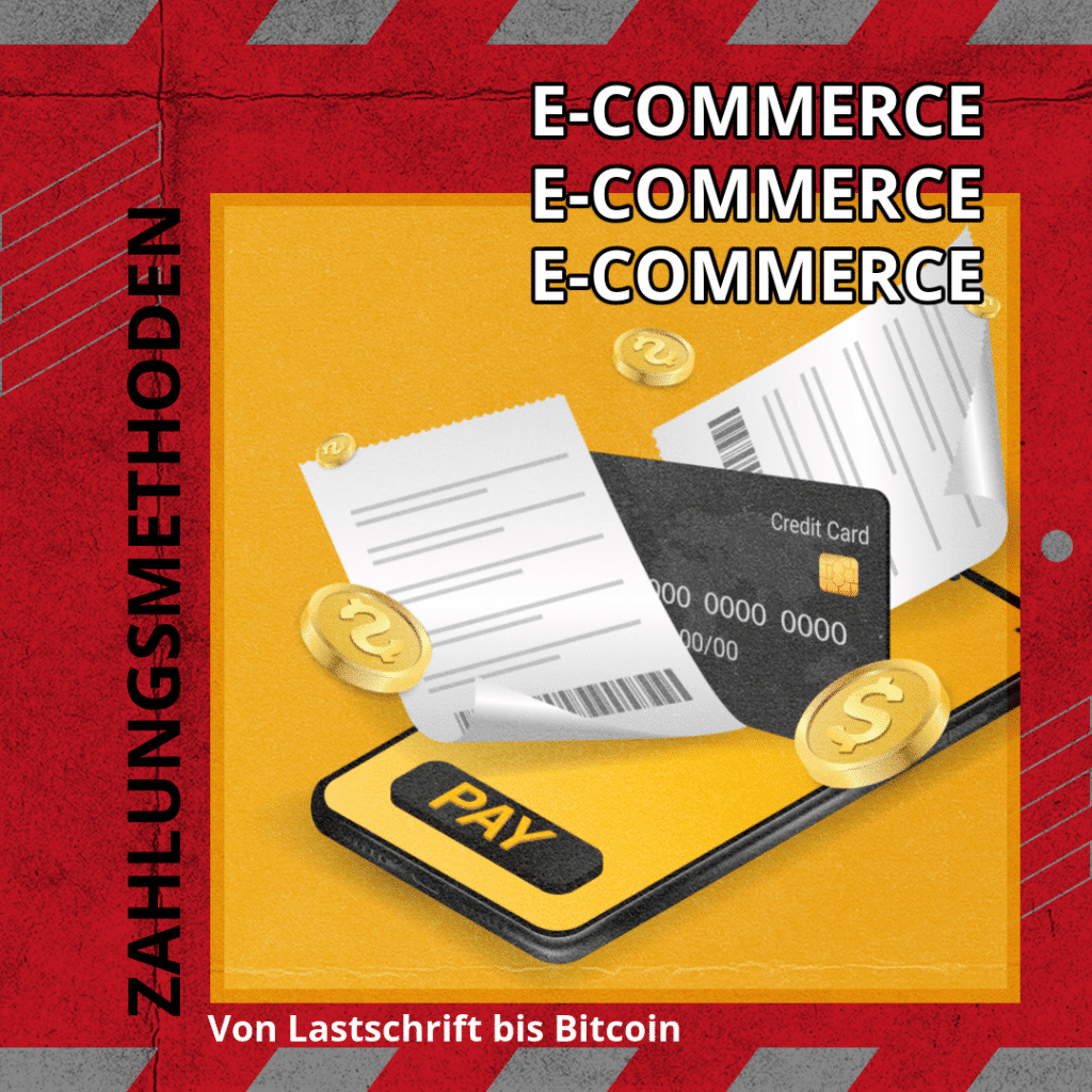 Von Lastschrift bis Bitcoin: Ein Überblick über alle gängigen Zahlungsmethoden im E-Commerce